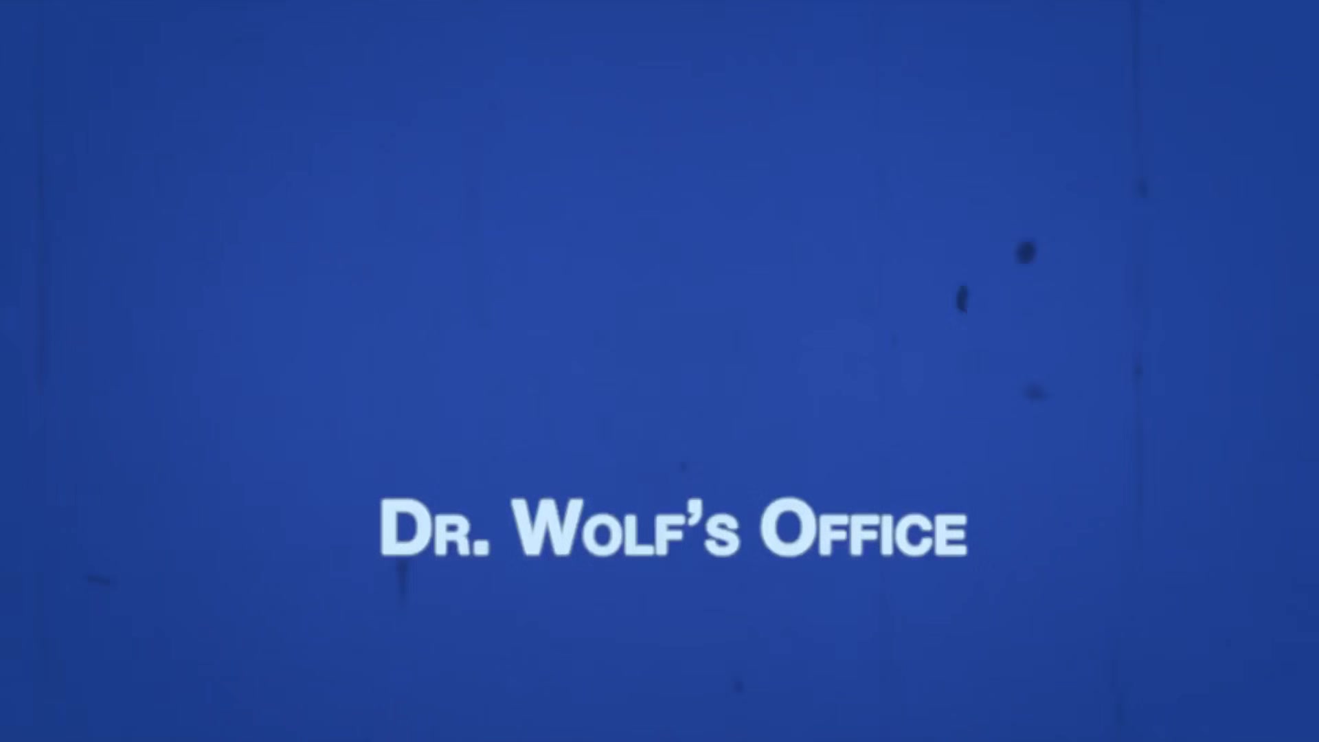 JOSHUA Chapter 1 - Dr. Wolf's Office