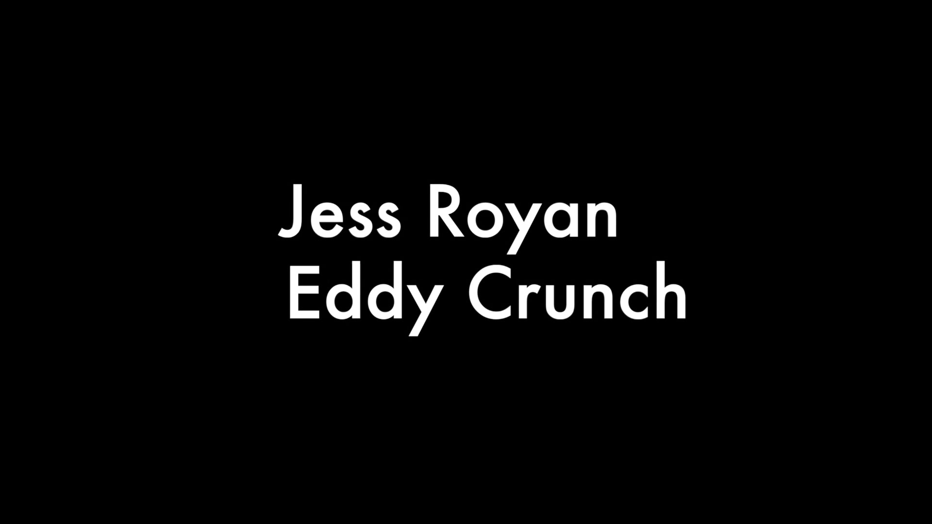 Jess Royan and Eddy Cruch