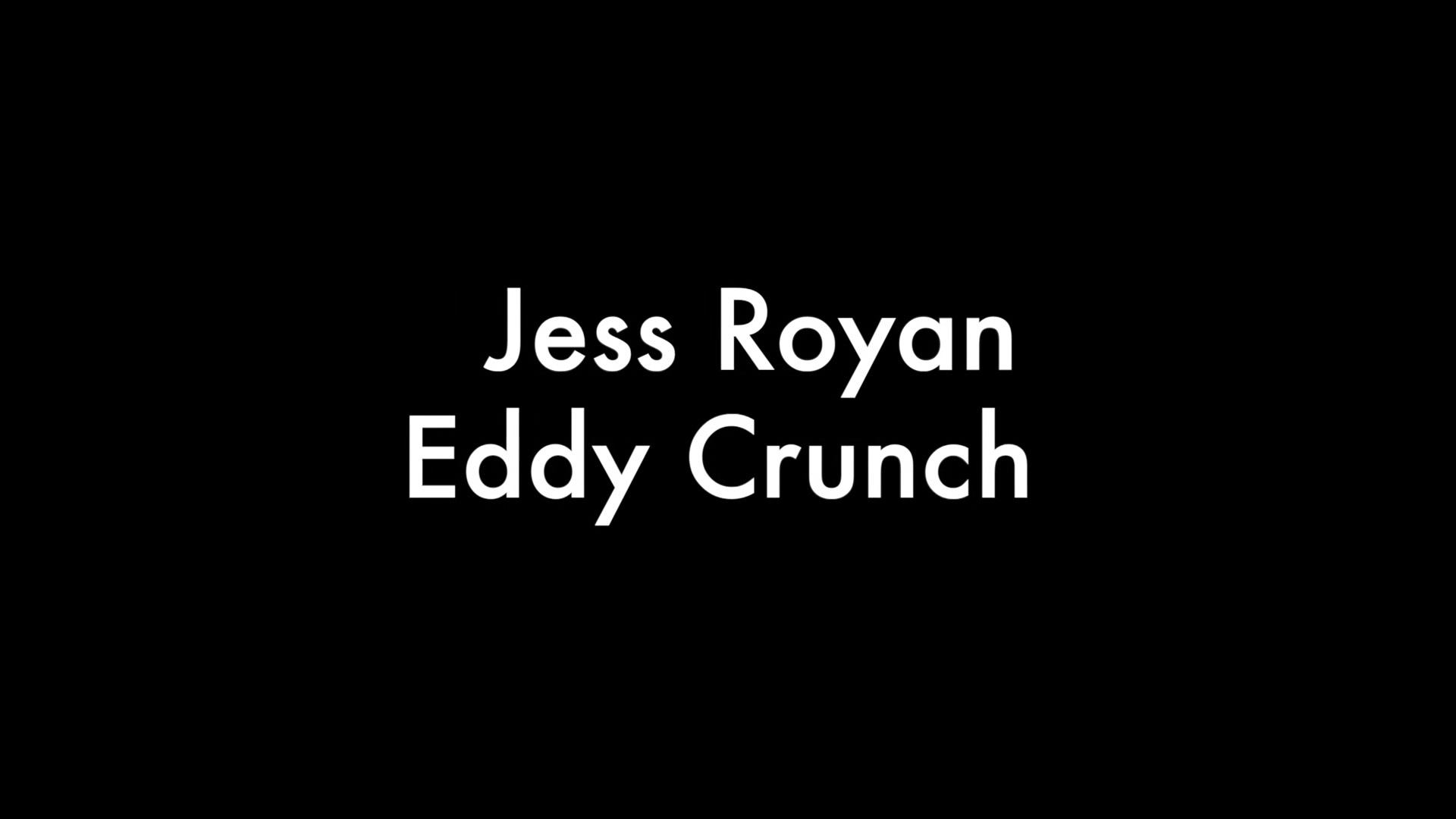 Jess Royan and Eddy Cruch