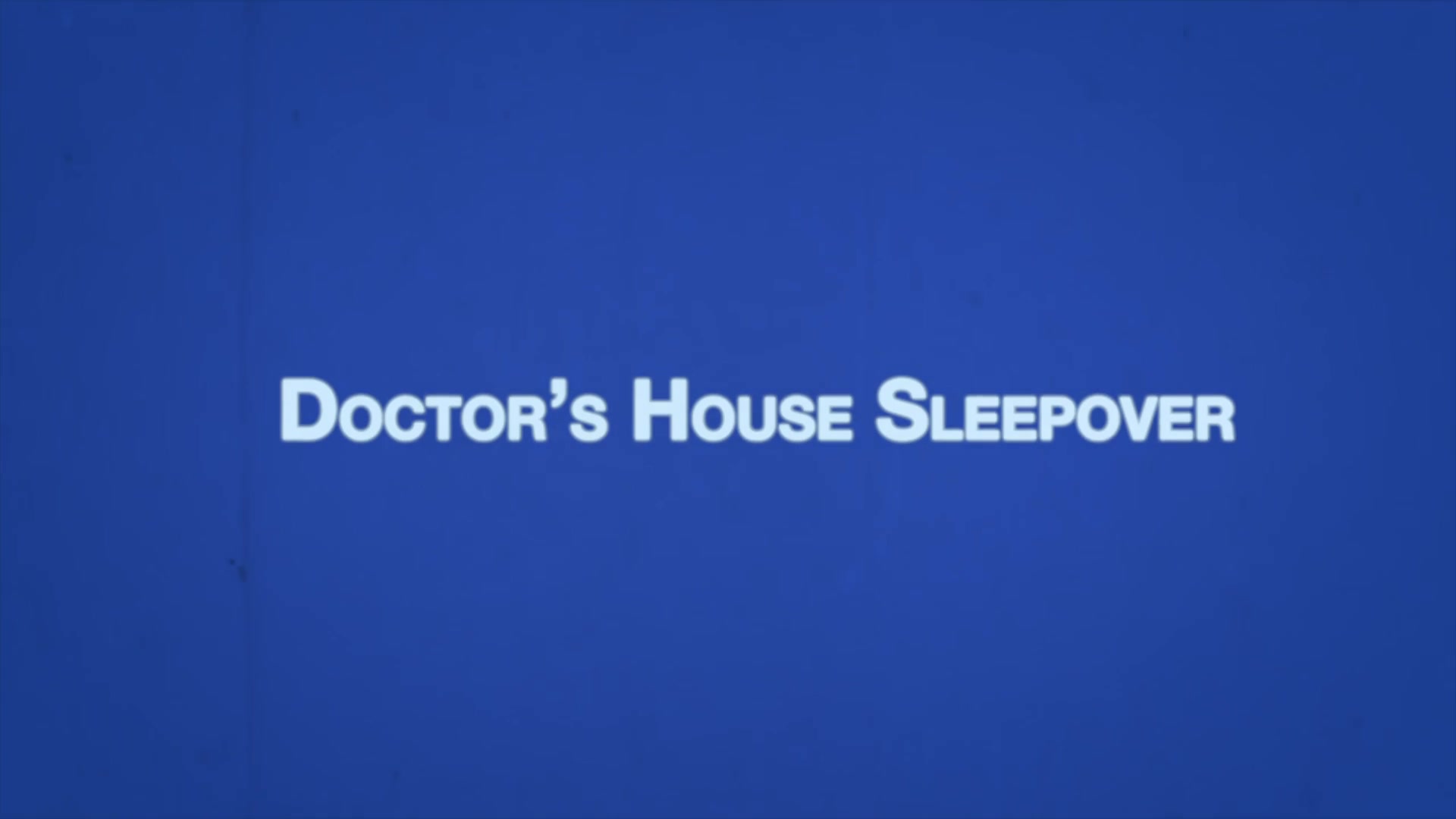 MARK Chapter 3 - Doctor's House Sleepover