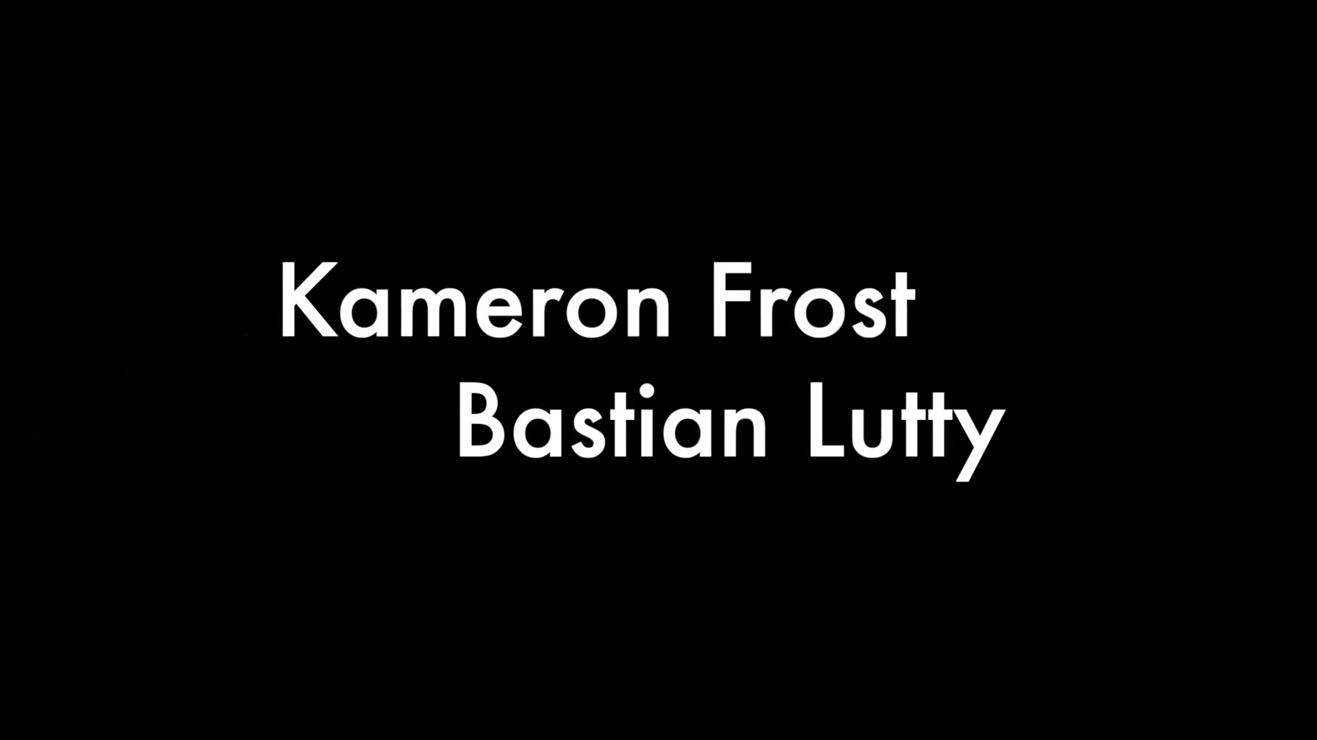 Kameron Frost and Bastian Lutty