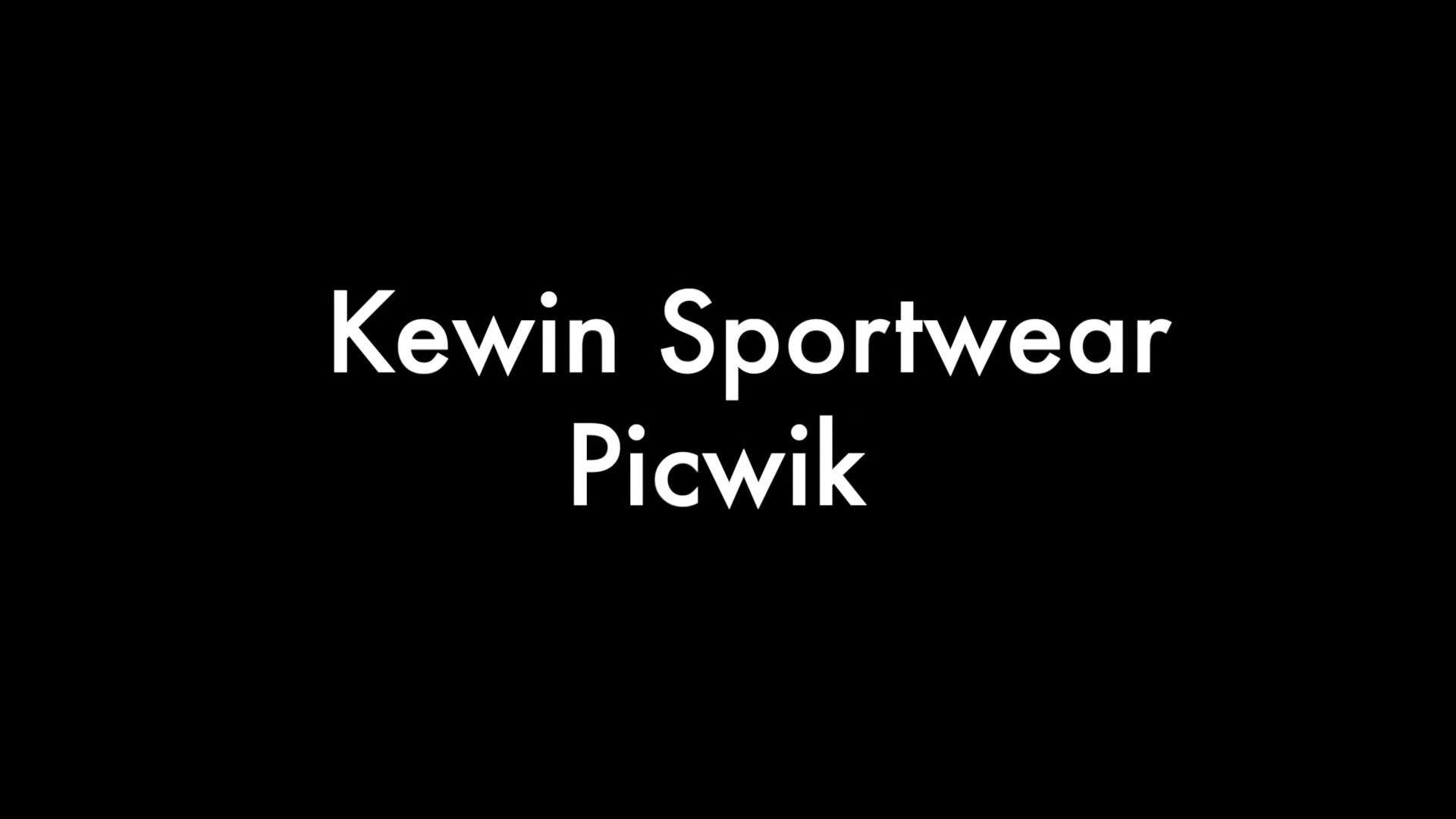Picwik and Kevin Sportwear