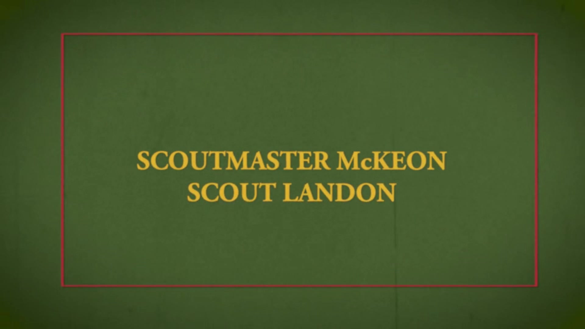 SCOUT LANDON Chapter 3 - The Hike