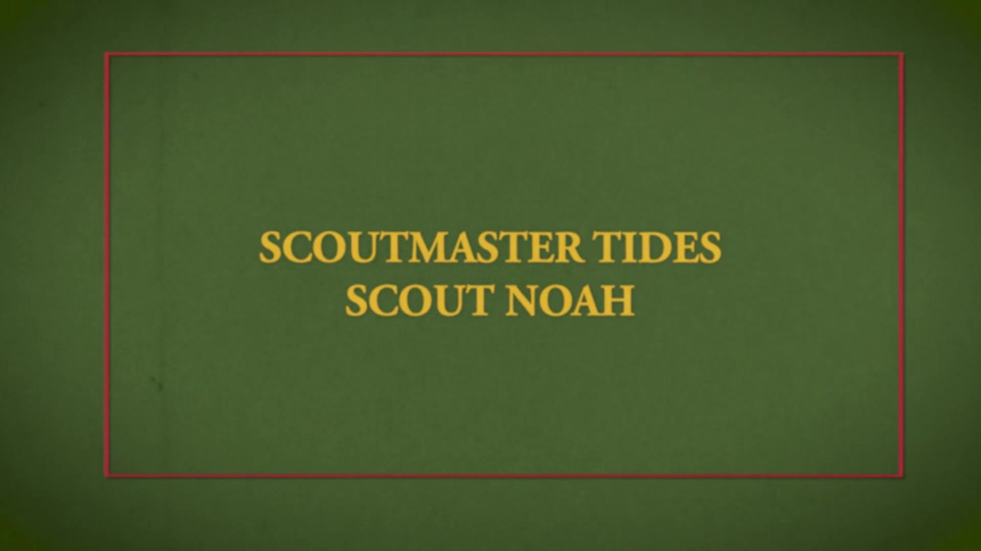 SCOUT NOAH Chapter 1 - The Pledge