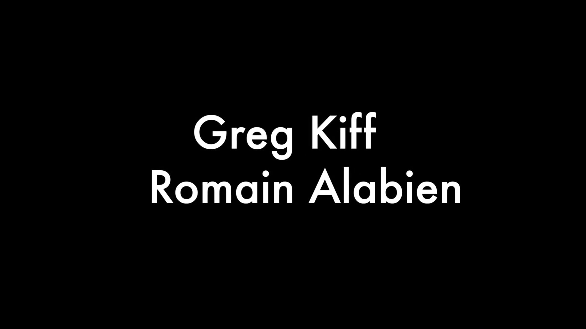 Romain Alabien and Greg Kiff