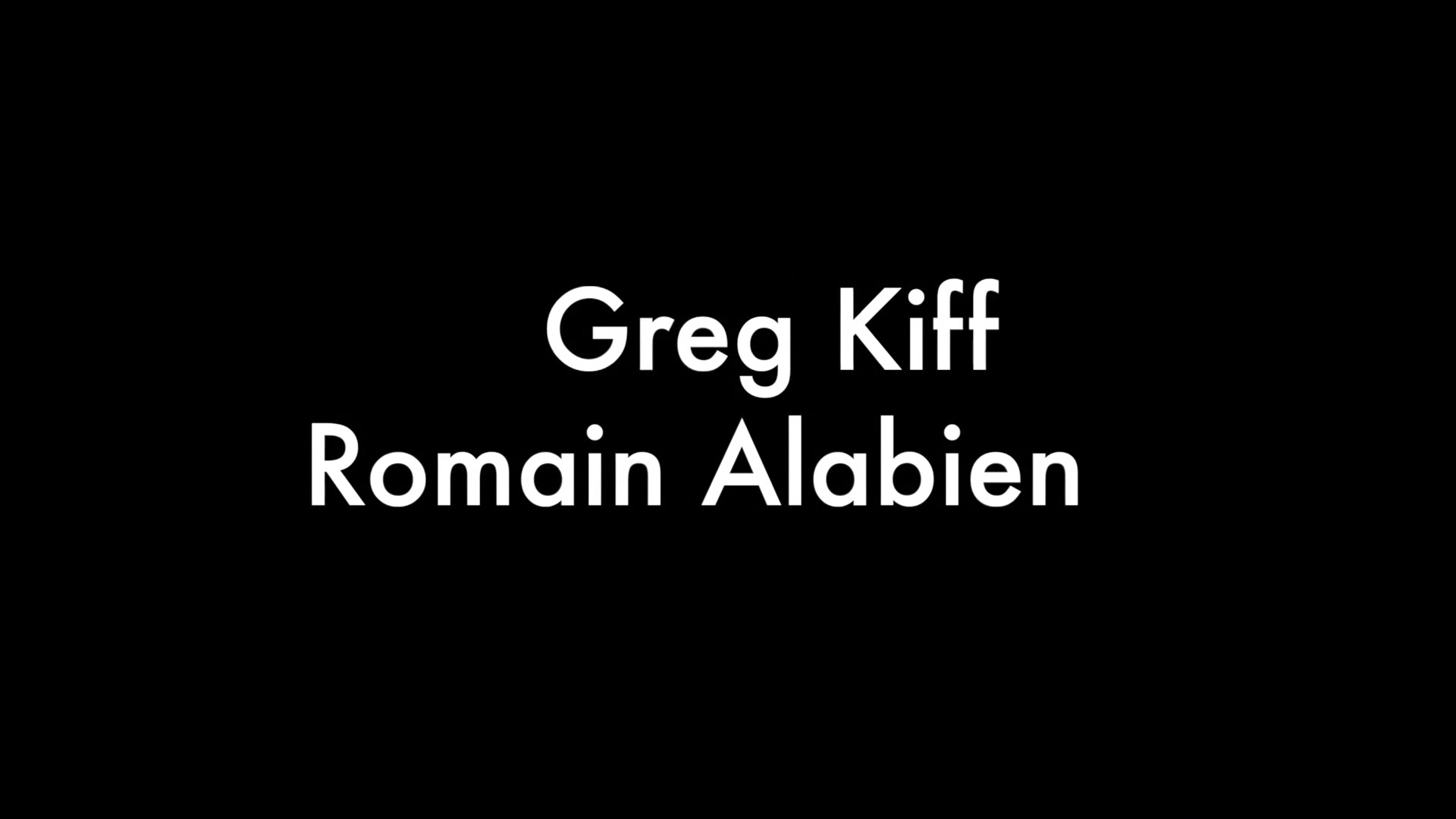 Romain Alabien and Greg Kiff
