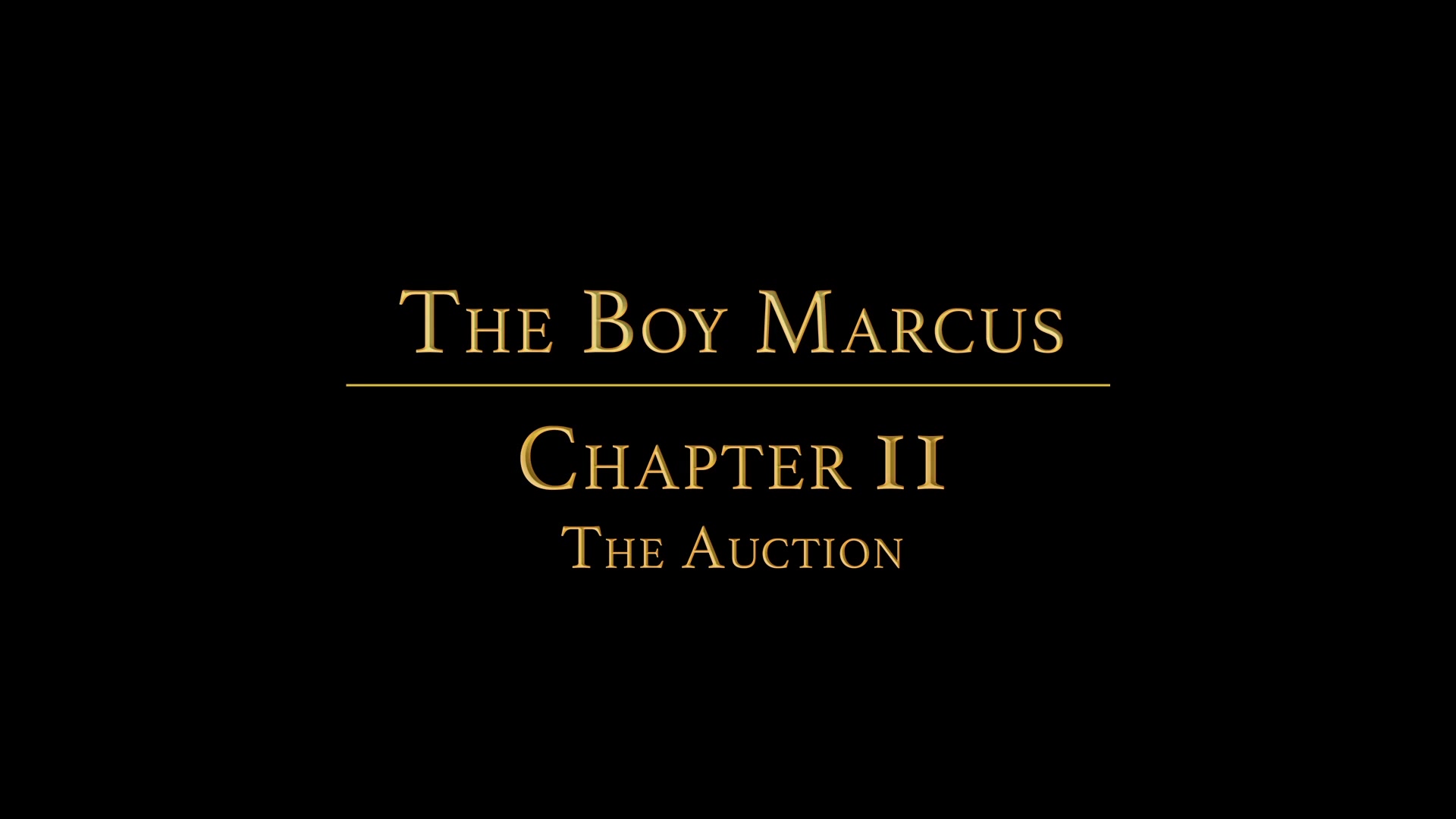 THE BOY RIVER Chapter 2 - The Auction