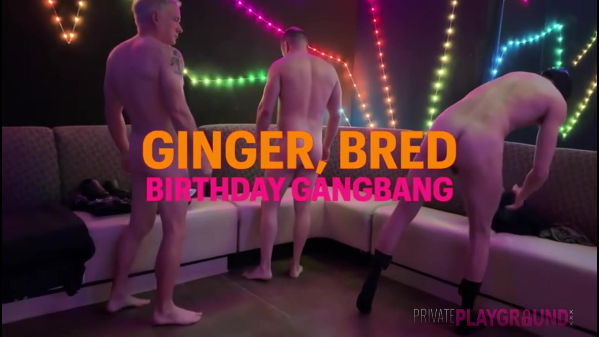 Gingers Bday Gangbang2 Part1 - PrivatePlaygroundXXX