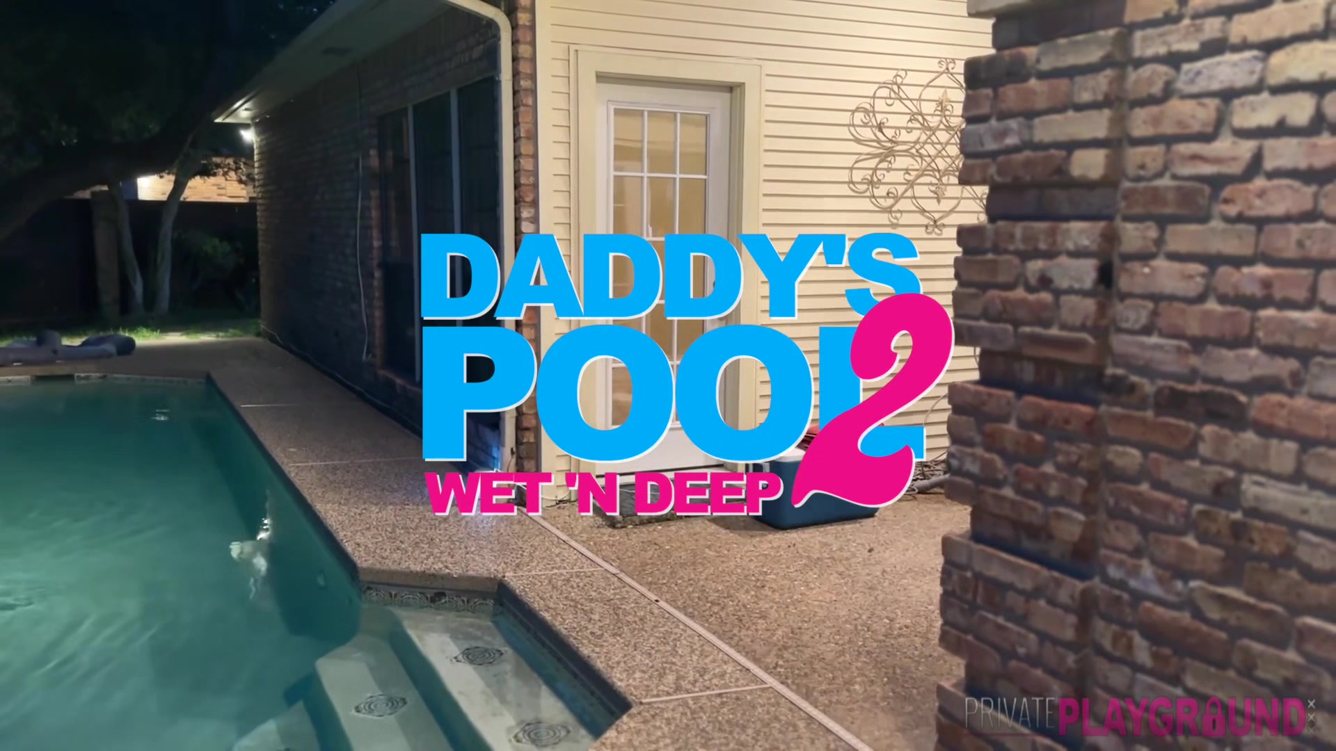 Daddys Pool2 Part1 - PrivatePlaygroundXXX
