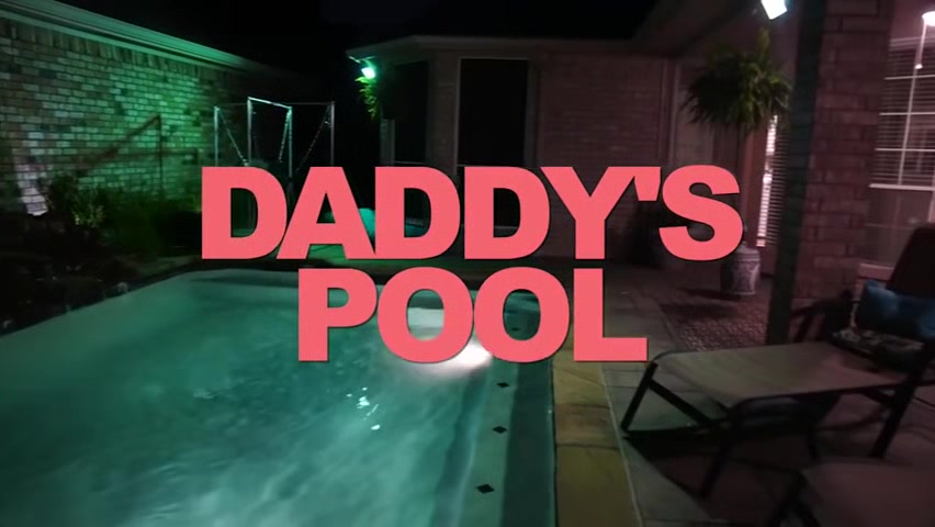 20 Daddys Pool Part1 - PrivatePlaygroundXXX