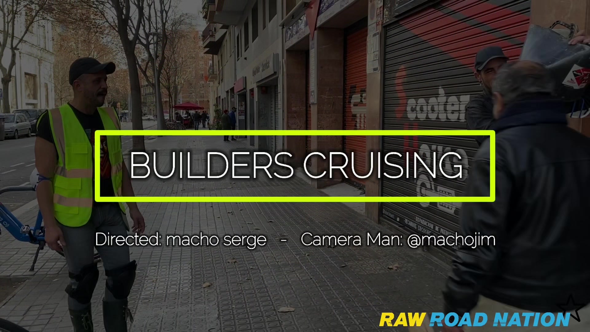 Builders Cruising - RawRoadNation