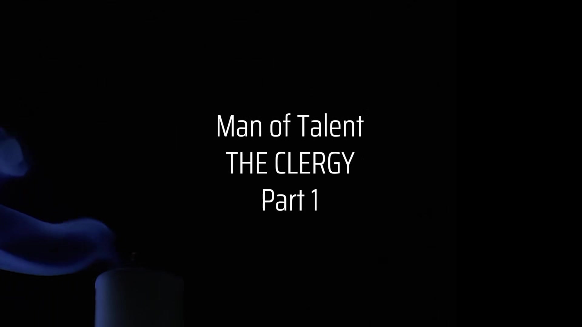 The Clergy Chapter 13 - Man Of Talent