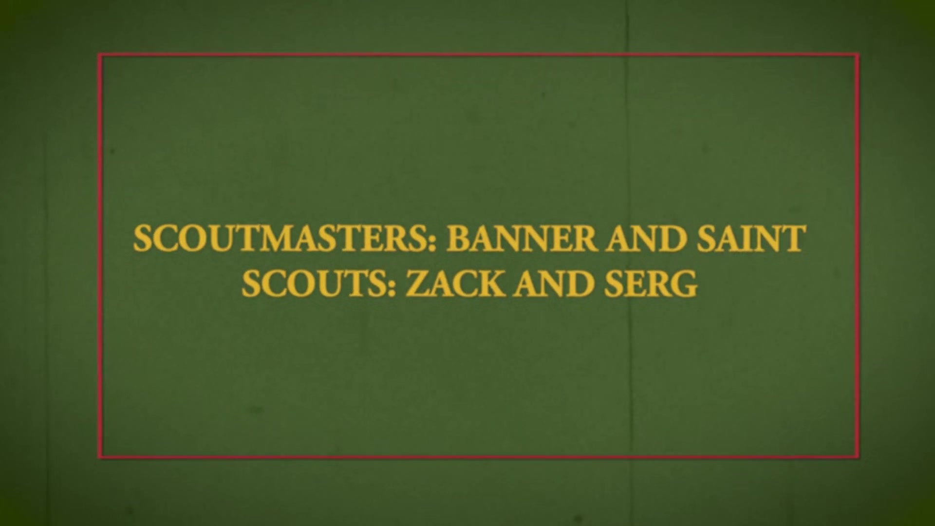 Troop Time Chapter 22 - Boys Will Be Boys
