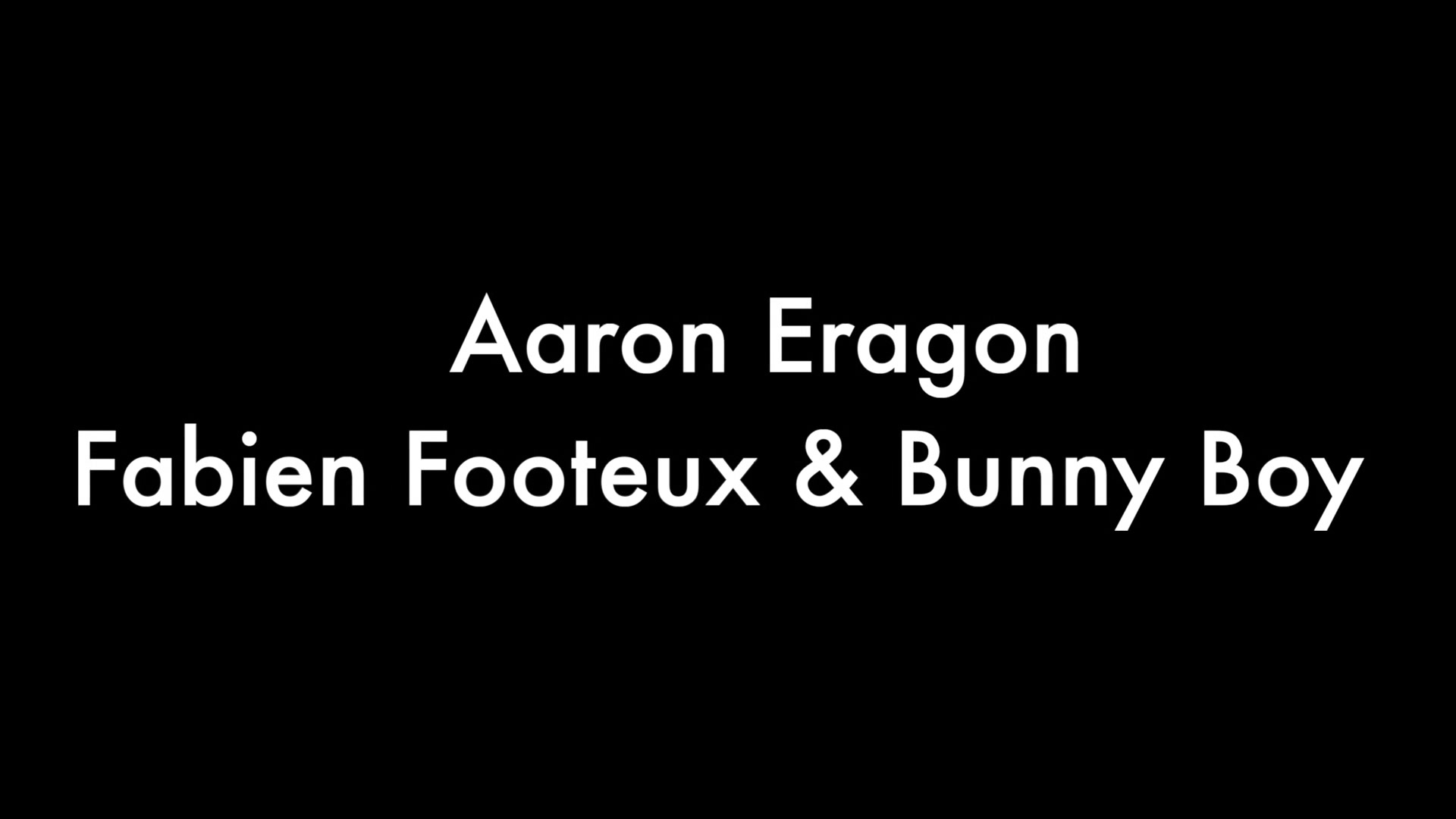 Aaron, Fabien And Bunny Boy