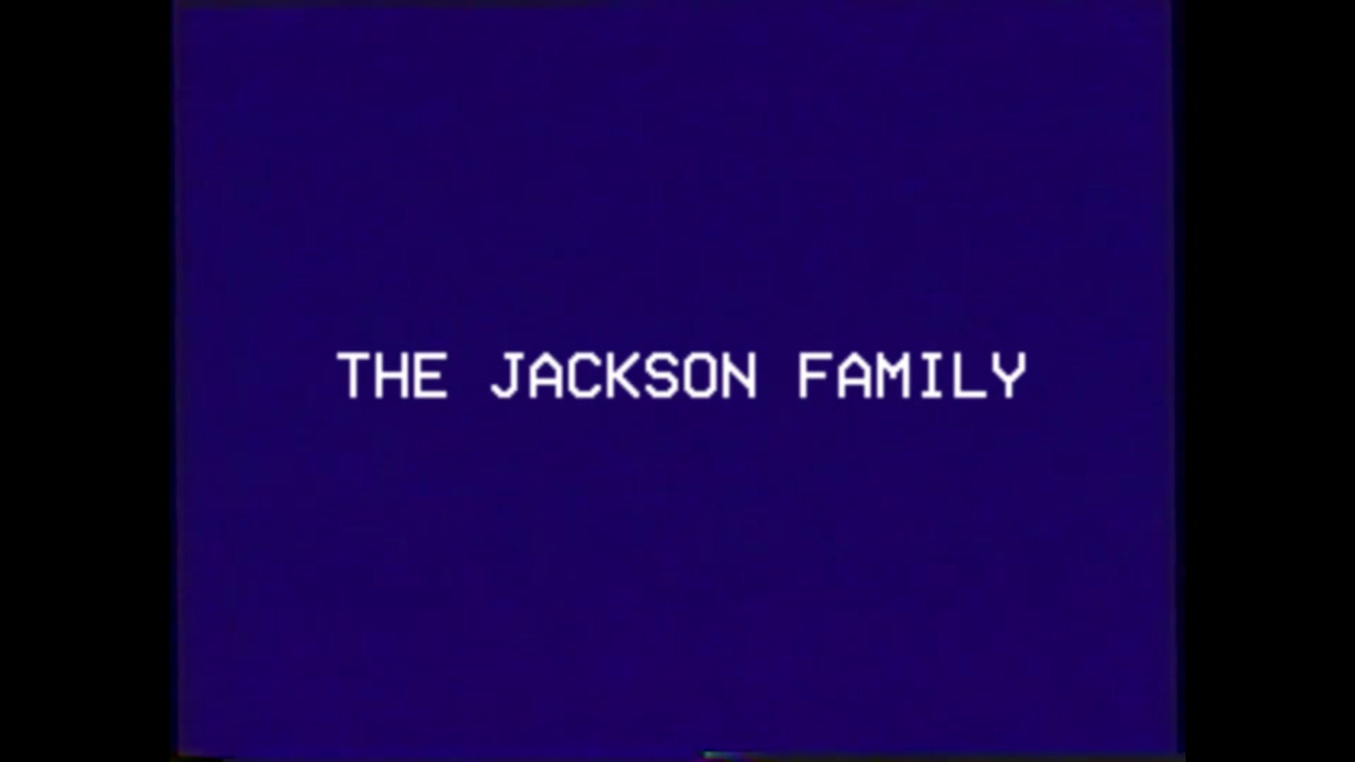 The Jackson Family Tape 1 - Fiction