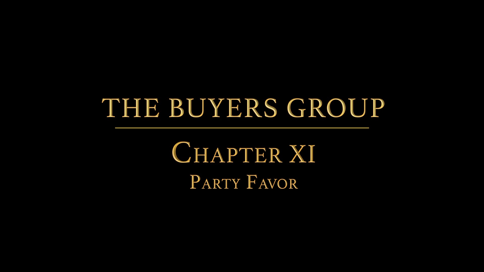 The Buyer's Group Chapter 11 - Party Favor