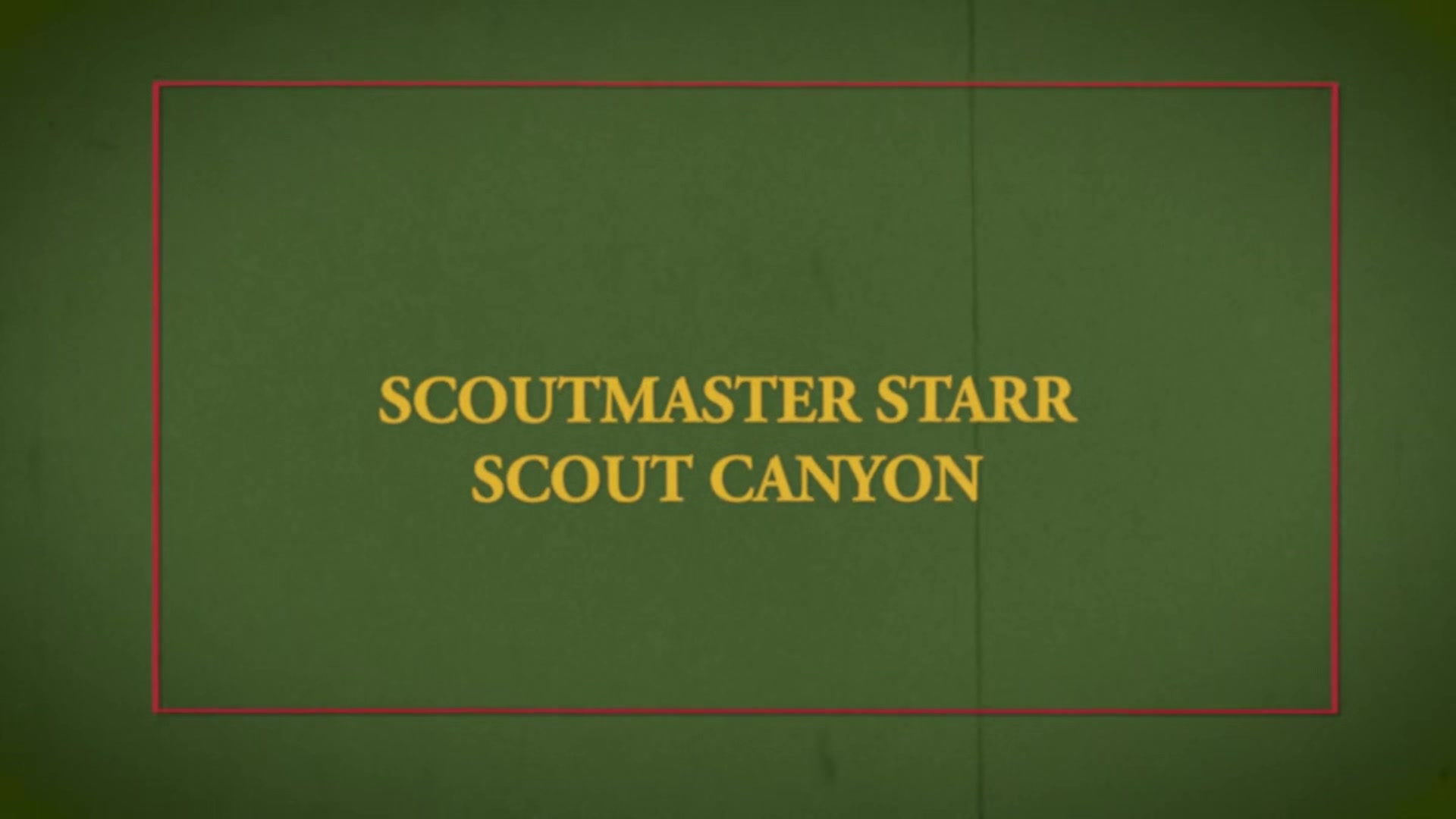 Scout Canyon Chapter 1 - The Pledge