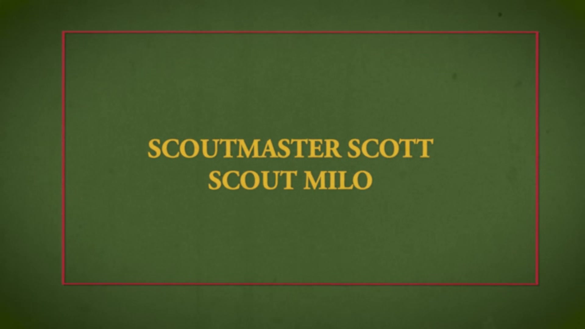 Scout Milo Chapter 2 - Pitch A Tent