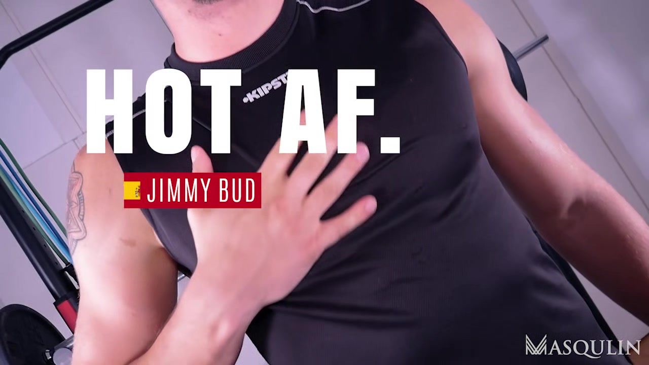 Hot AF: Jimmy Bud - Gay Bareback Video - Masqulin