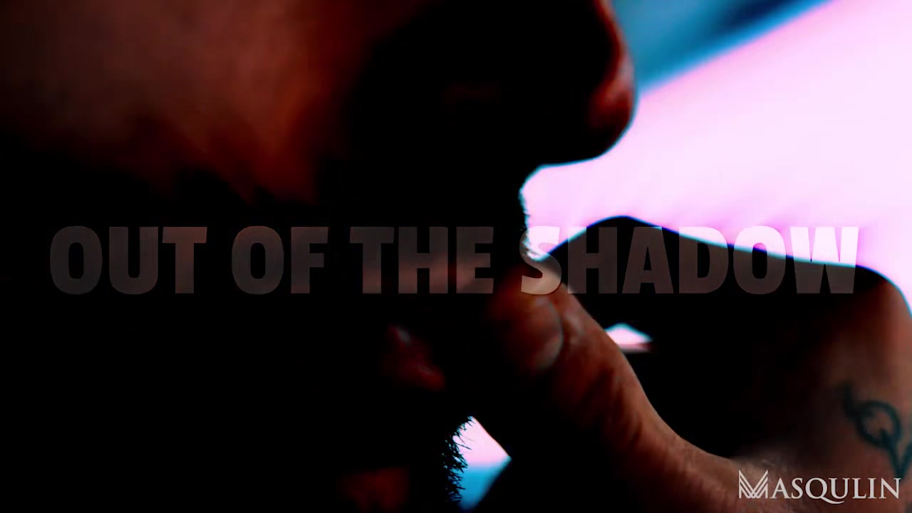 Out Of The Shadow - Gay Bareback Video - Masqulin