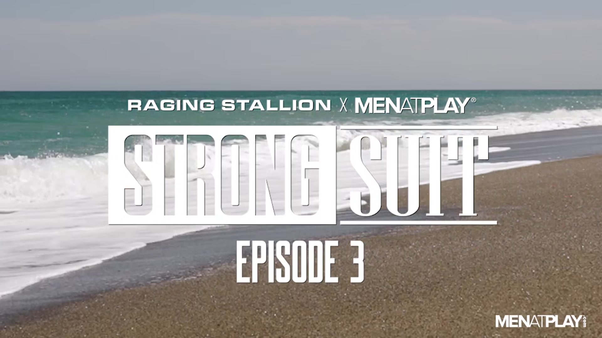 Strong Suit Ep 3: Pleasure Before Business - MENatPLAY