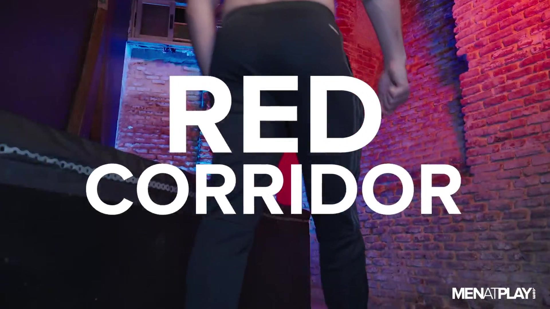 Red Corridor - MENatPLAY