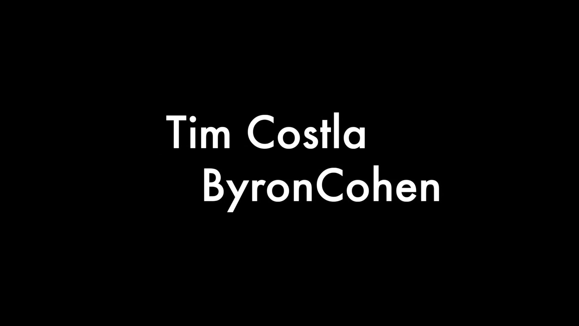 Tim Cosla And Byron Cohen