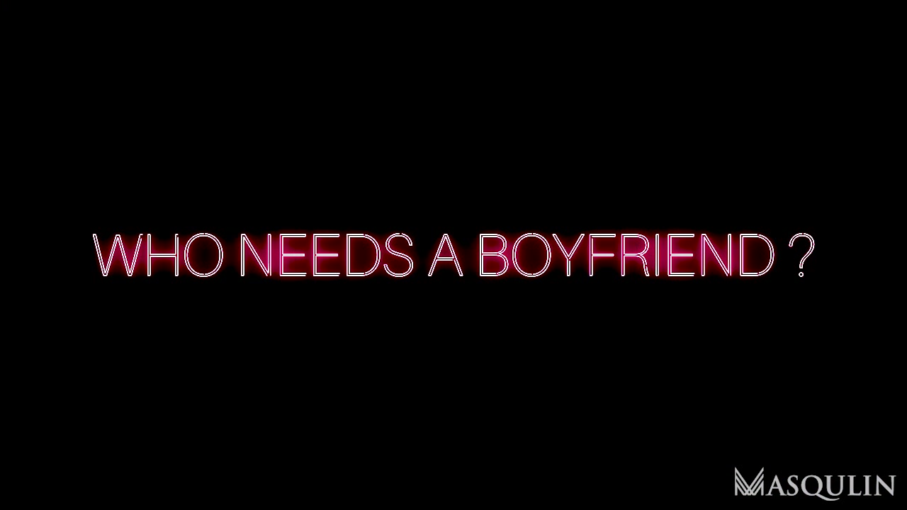 Who Needs A Boyfriend? - Gay Bareback Video - Masqulin