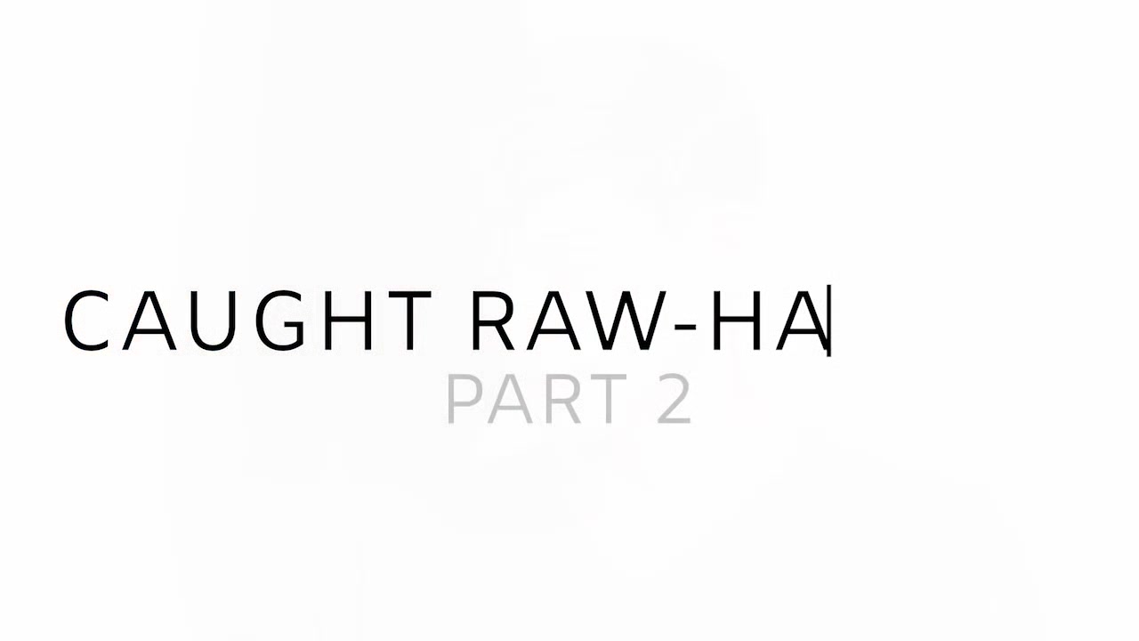 Caught Raw-Handed, Part 2 - Gay Bareback Video - Masqulin