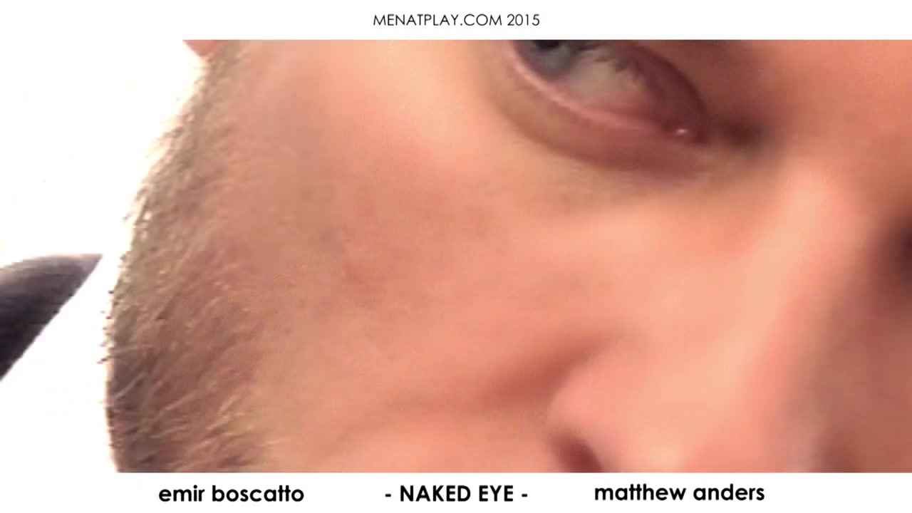 Naked Eye - MENatPLAY