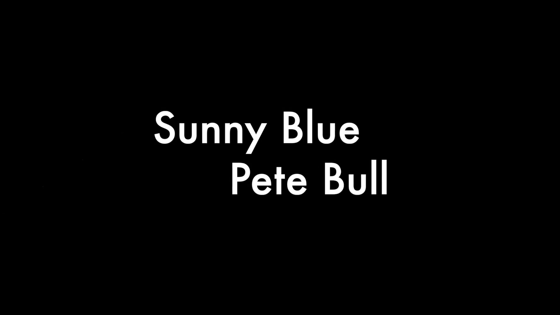 Sunny Blue And Pete Bull