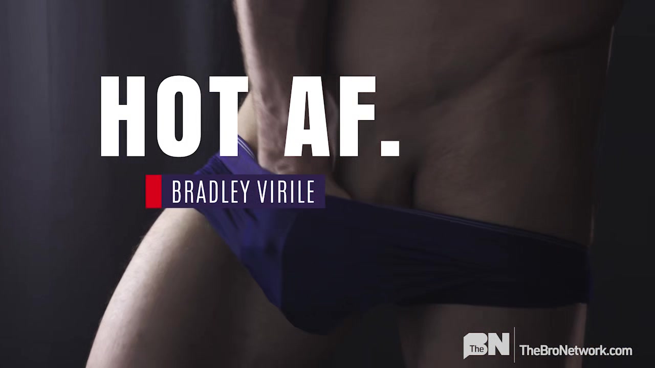 Hot AF: Bradley Virile - Gay Bareback Video - Masqulin