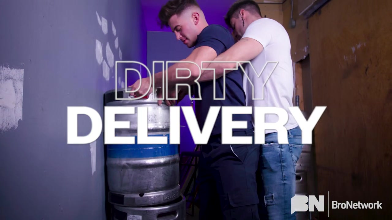Dirty Delivery - Bro Network