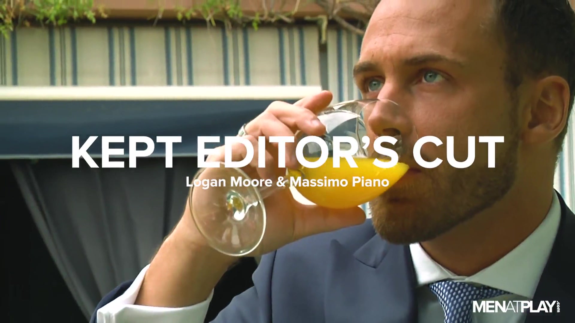 Kept, Editor's Cut - MENatPLAY