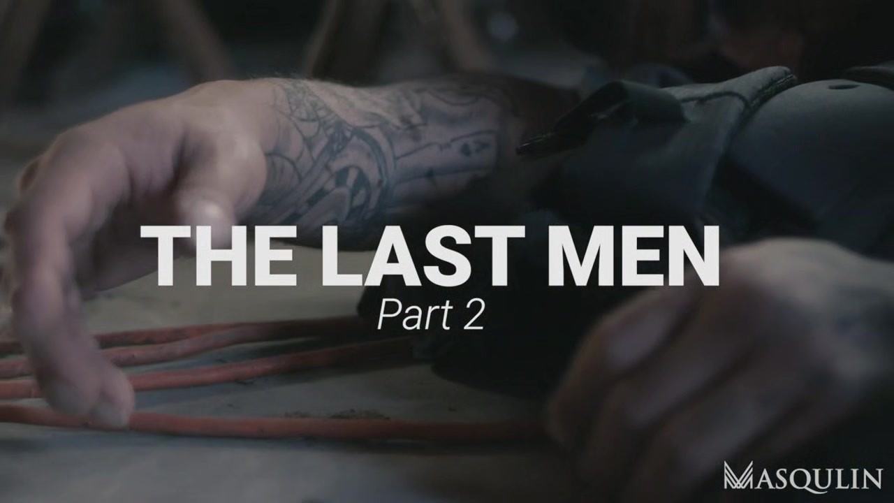 The Last Men, Part 2 - Bro Network