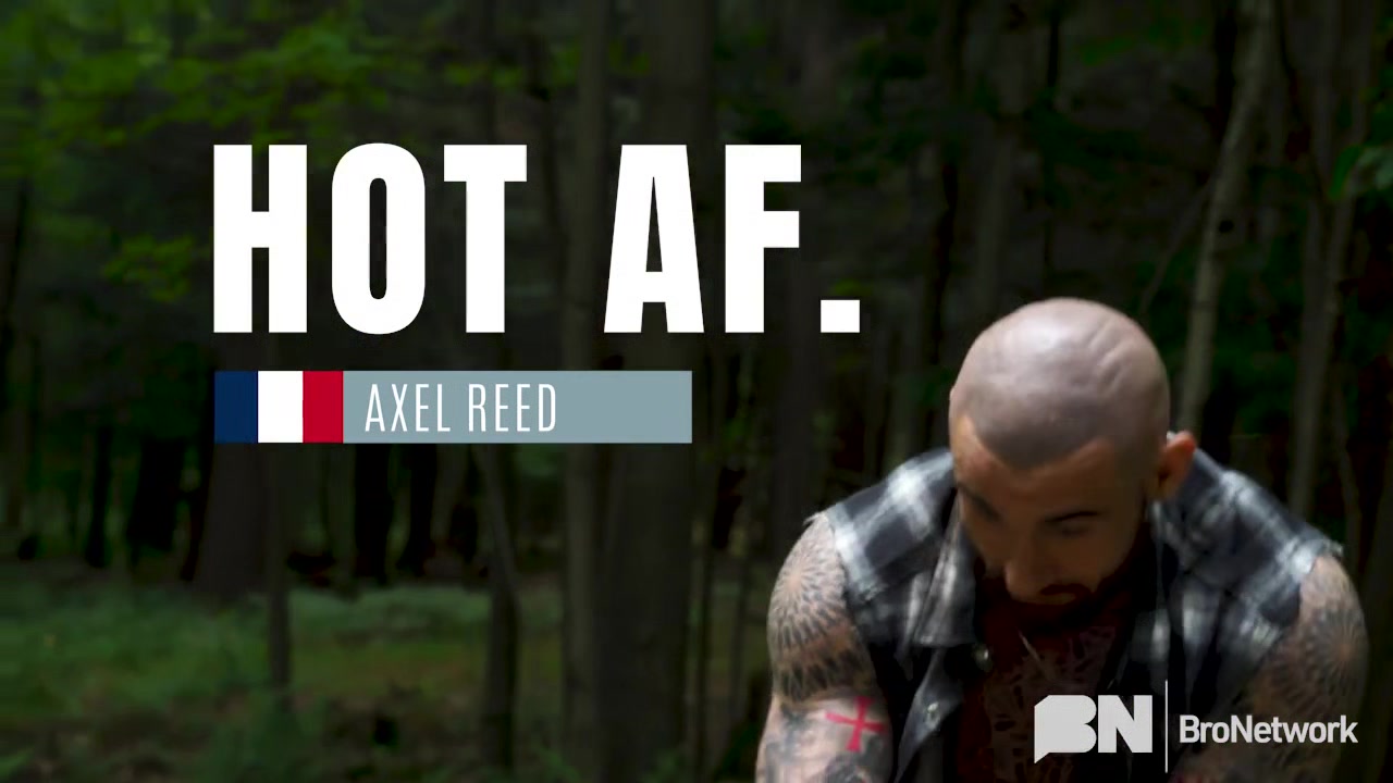 Hot AF: Axel Reed - Bro Network