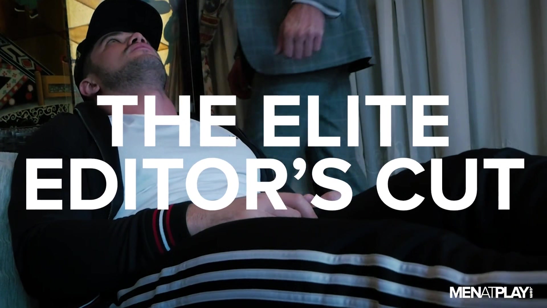 The Elite, Editor's Cut - MENatPLAY