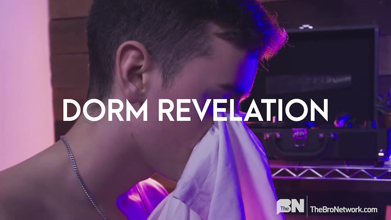 Dorm Revelation - Bro Network