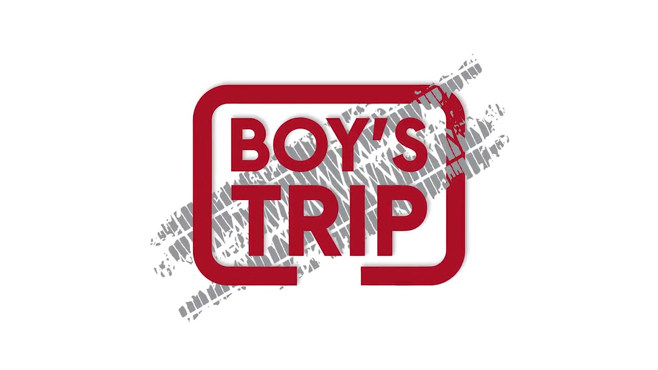 Boy's Trip, Part 1 - Bro Network