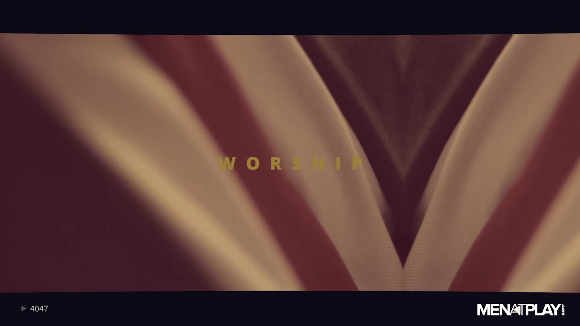 Worship - MENatPLAY