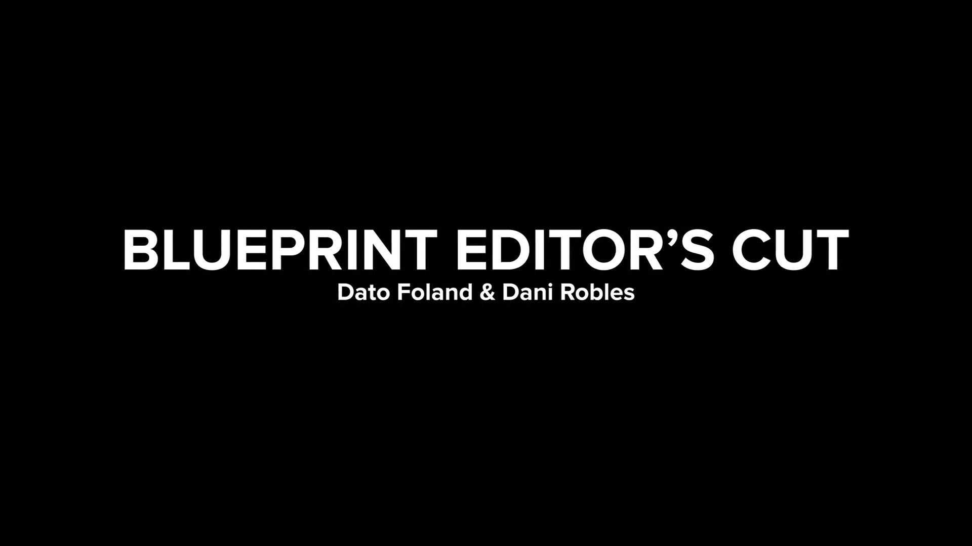 Blueprint, Editor's Cut - MENatPLAY