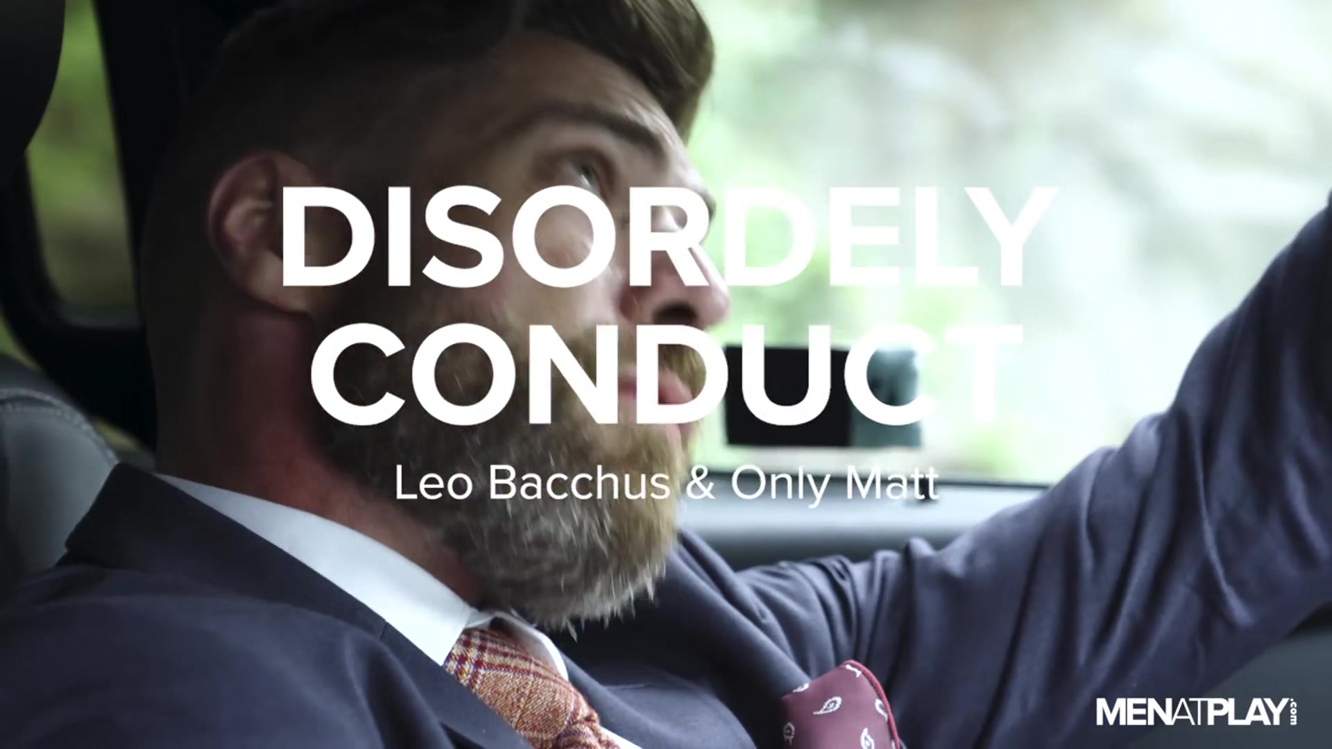 Disorderly Conduct - MENatPLAY