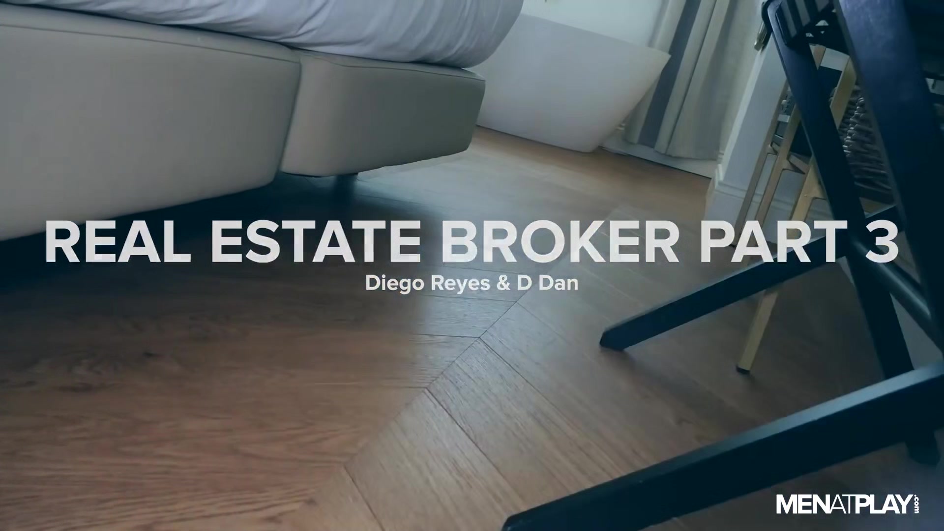 Real Estate 'Broker', Part 3 - MENatPLAY