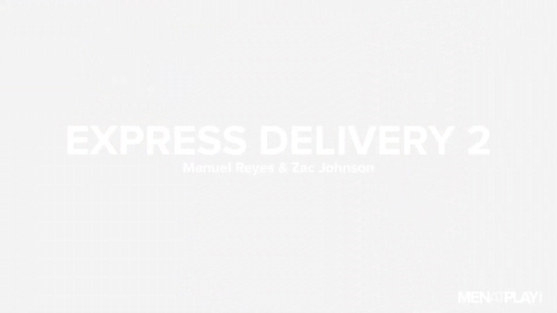 Express Delivery 2 - MENatPLAY