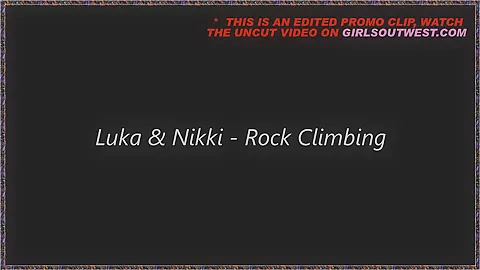 Girls Out West - Hairy lesbian amateurs climb the rock