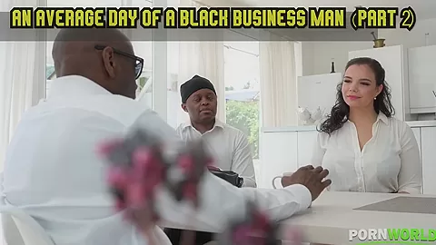 An average day of a black business Man 2: How to close a deal GP1452 - PornWorld