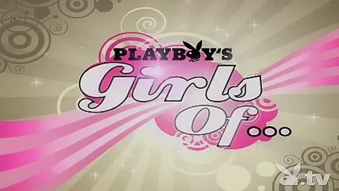 PLAYBOY GIRLS OF..., Season #1 Ep.12