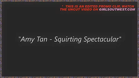 Girls Out West - Squirting Asian chick