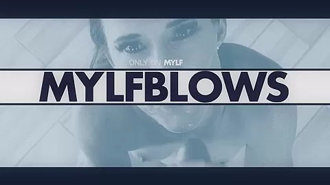 A MILFs Lascivious Lips - MYLF