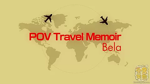 Pov Travel Memoir Bela - Bela - Kin8tengoku